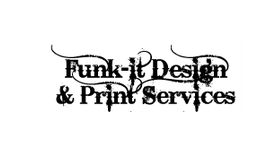 Funk-it Design & Print Services